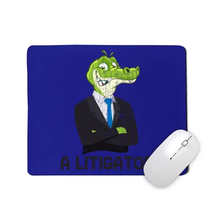 A Litigator Funny Lawyer Attorney Law School Graphic Gift Mousepad