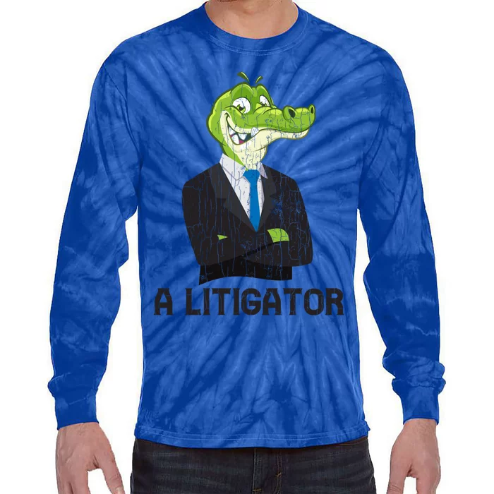 A Litigator Funny Lawyer Attorney Law School Graphic Gift Tie-Dye Long Sleeve Shirt