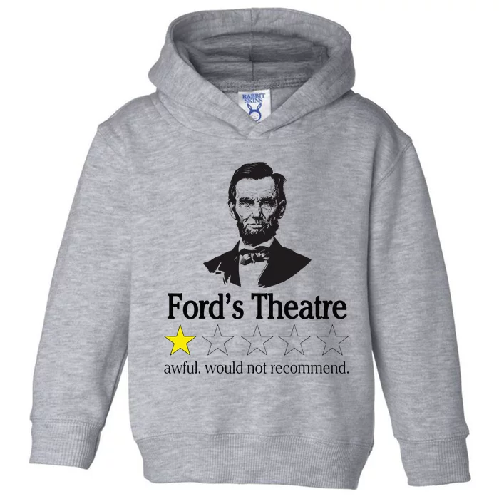 Abraham Lincoln Ford's Theatre awful would not recommend Toddler Hoodie