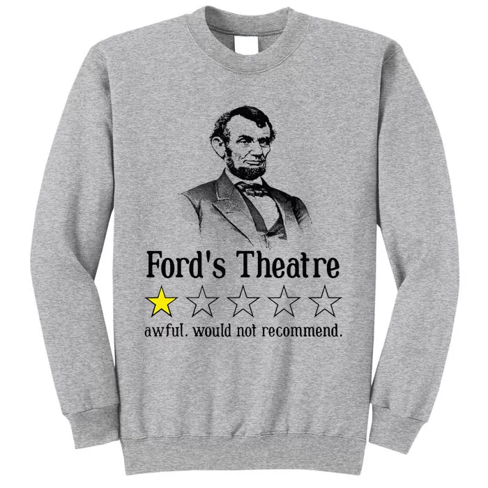 Abraham Lincoln Ford's Theatre Rating Tall Sweatshirt