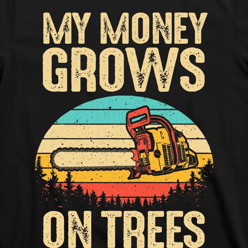 Arborist Logger Gift Cool Tree Climber Lumberjack T-Shirt