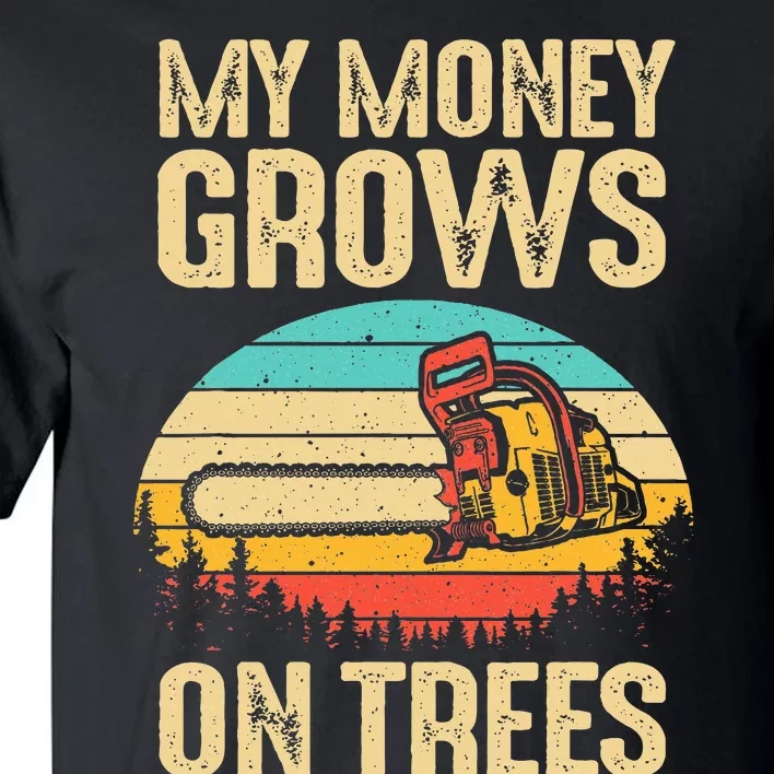 Arborist Logger Gift Cool Tree Climber Lumberjack Tall T-Shirt