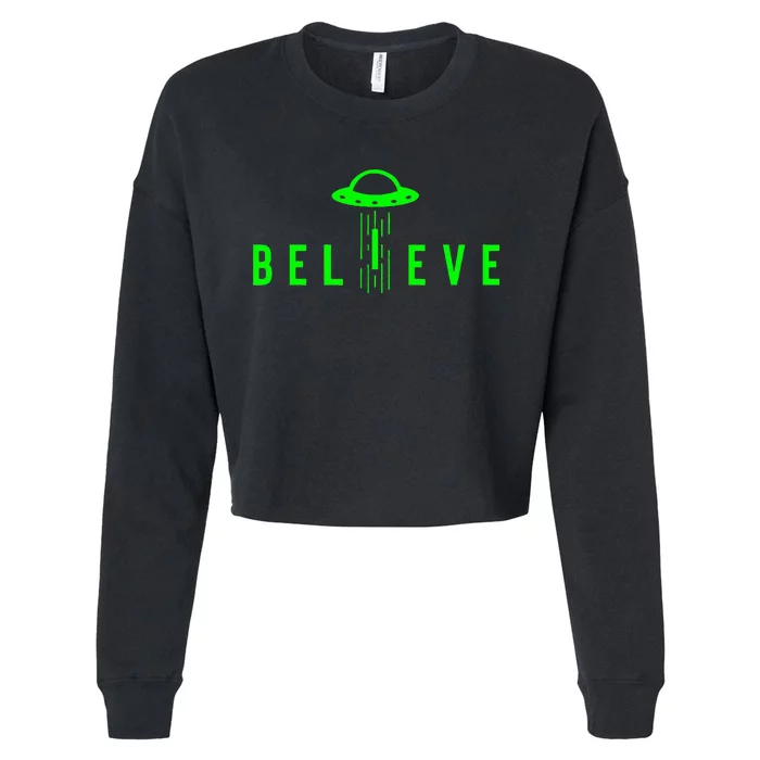 Alien Lover Gifts Ufo Abduction Believe Cropped Pullover Crew