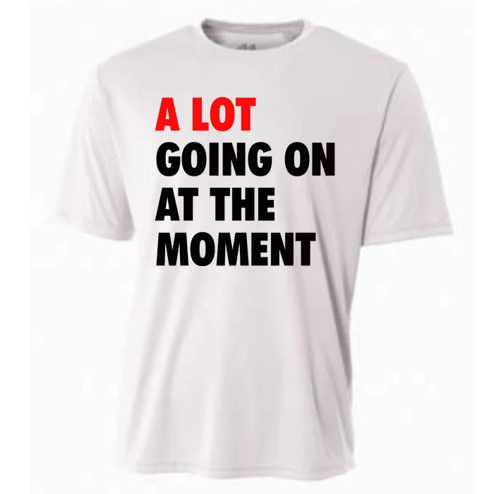 A Lot Going On At The Moment Cooling Performance Crew T-Shirt