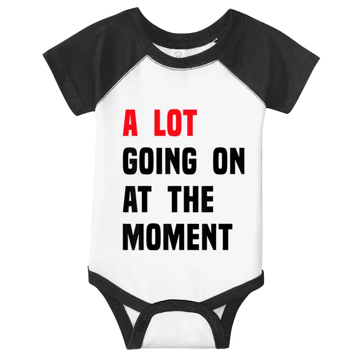 A Lot Going On At The Moment Funny Vintage Infant Baby Jersey Bodysuit