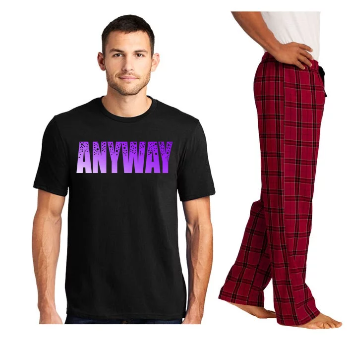 Anyway Let Go Tal Health Gift Pajama Set