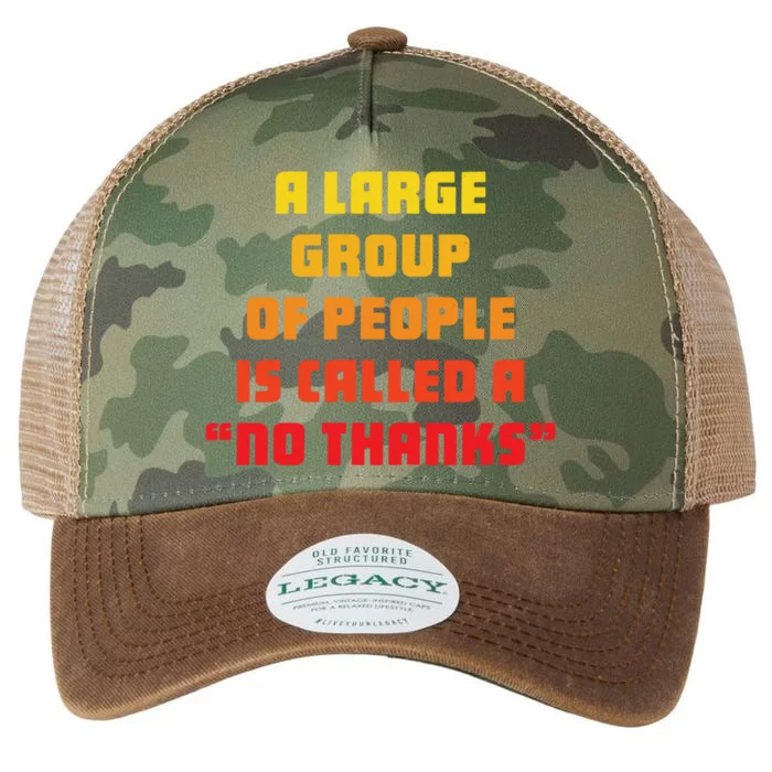 A Large Group Of People Is Called A No Thanks Cool Gift Legacy Tie Dye Trucker Hat