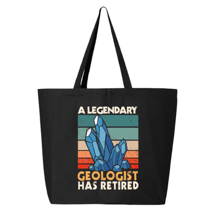 A Legendary Geologist Has Retired Retiree Earth Pension 25L Jumbo Tote