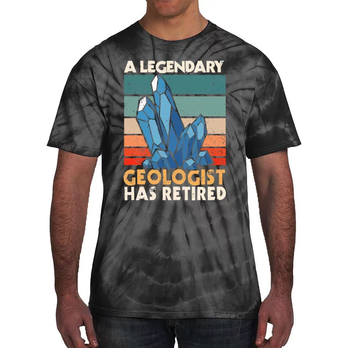 A Legendary Geologist Has Retired Retiree Earth Pension Tie-Dye T-Shirt