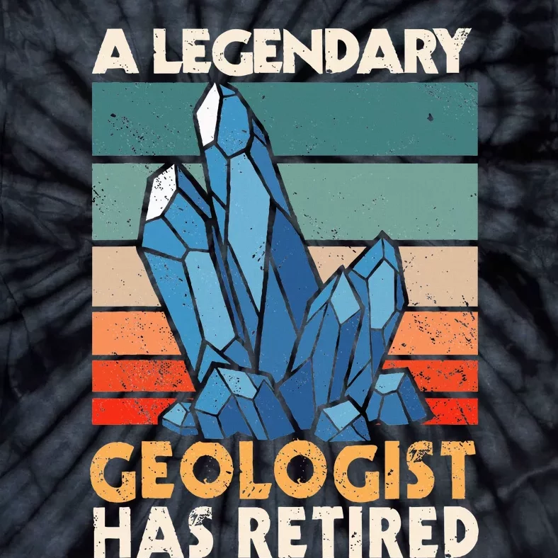 A Legendary Geologist Has Retired Retiree Earth Pension Tie-Dye T-Shirt