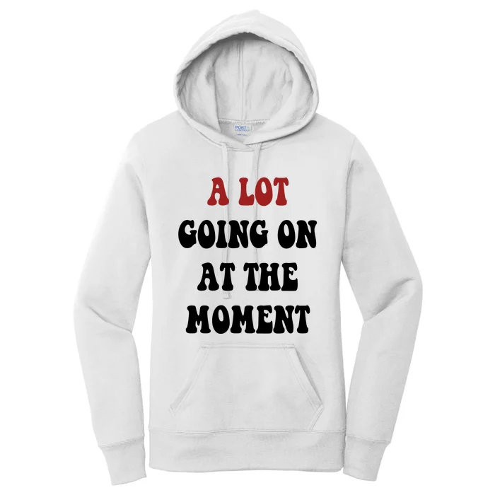 A Lot Going On At The Moment I'm 22' Women's Pullover Hoodie