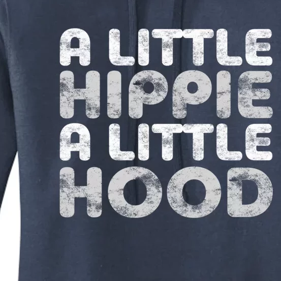 A Little Hippie A Little Hood Great Gift Gifgreat Gift Women's Pullover Hoodie