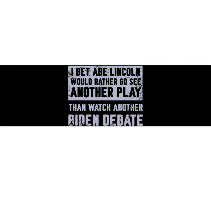 Abe Lincoln Humor Funny Quote Bumper Sticker