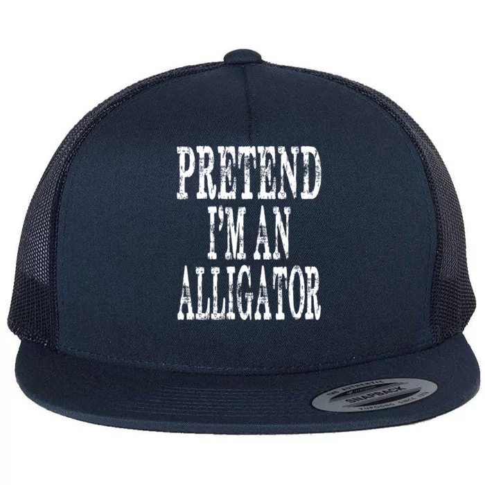 Alligator Lazy Halloween Costume Pretend Im An Alligator Flat Bill Trucker Hat