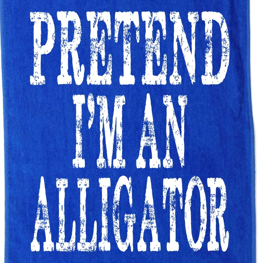 Alligator Lazy Halloween Costume Pretend Im An Alligator Platinum Collection Golf Towel