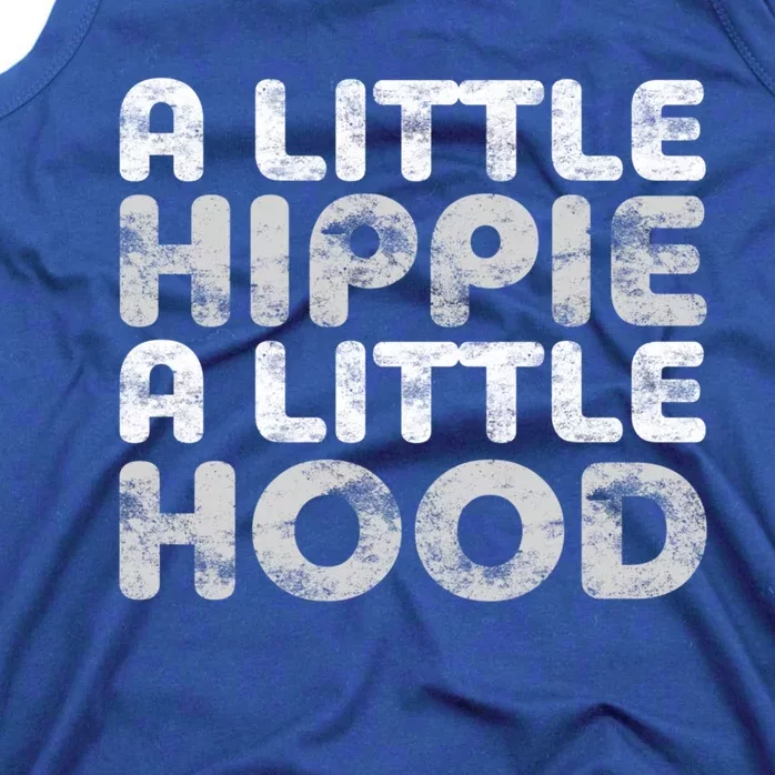 A Little Hippie A Little Hood Gift Gifgift Tank Top