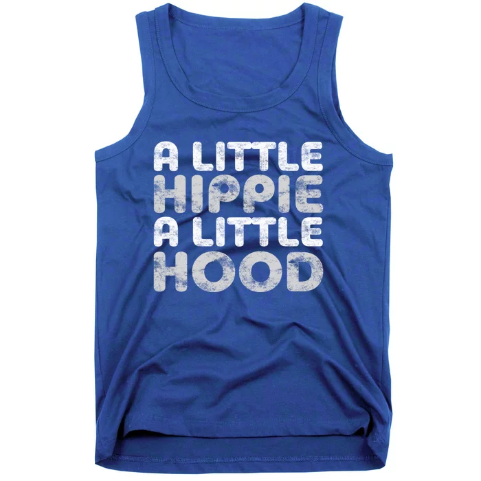 A Little Hippie A Little Hood Gift Gifgift Tank Top