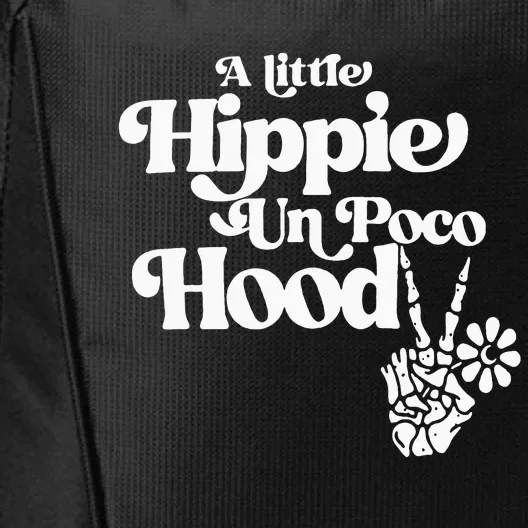 A Little Hippie Un Poco Hood City Backpack