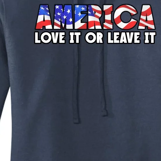 America Love It Or Leave It Women's Pullover Hoodie