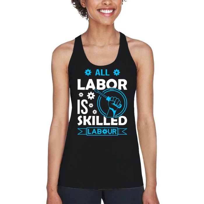 All Labor Is Skilled Labor Day 2024 Celebration Women's Racerback Tank