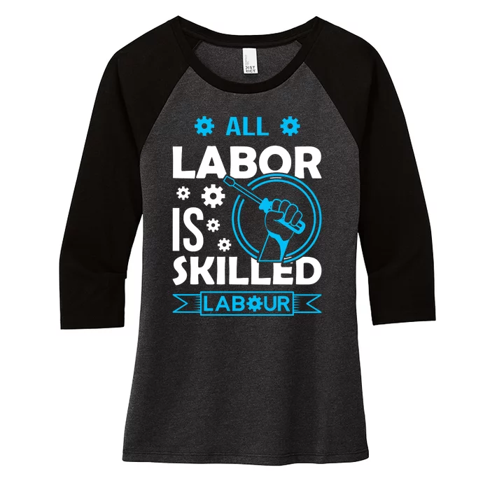 All Labor Is Skilled Labor Day 2024 Celebration Women's Tri-Blend 3/4-Sleeve Raglan Shirt