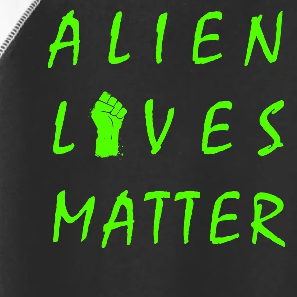 Alien Lives Matter Toddler Fine Jersey T-Shirt