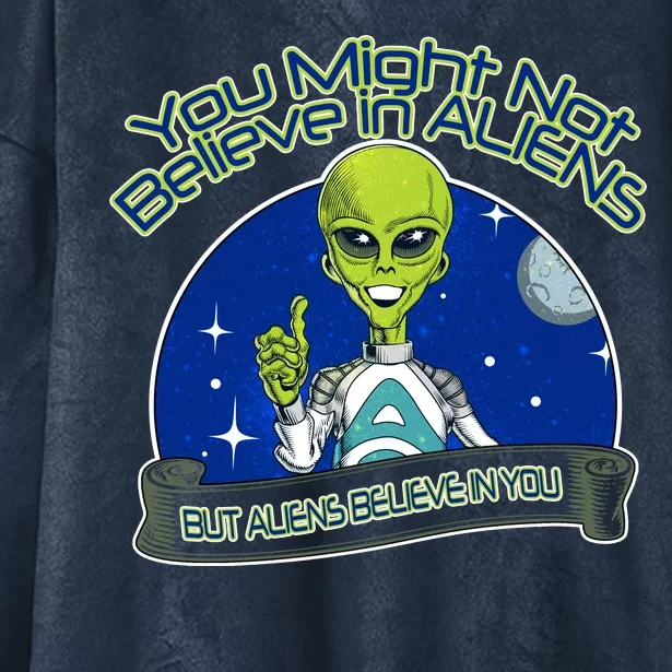 Aliens Believe In You Hooded Wearable Blanket