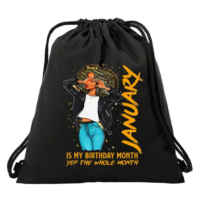 Afro Locs January Is My Birthday Yep The Whole Month Drawstring Bag