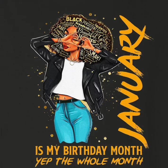 Afro Locs January Is My Birthday Yep The Whole Month Toddler Long Sleeve Shirt