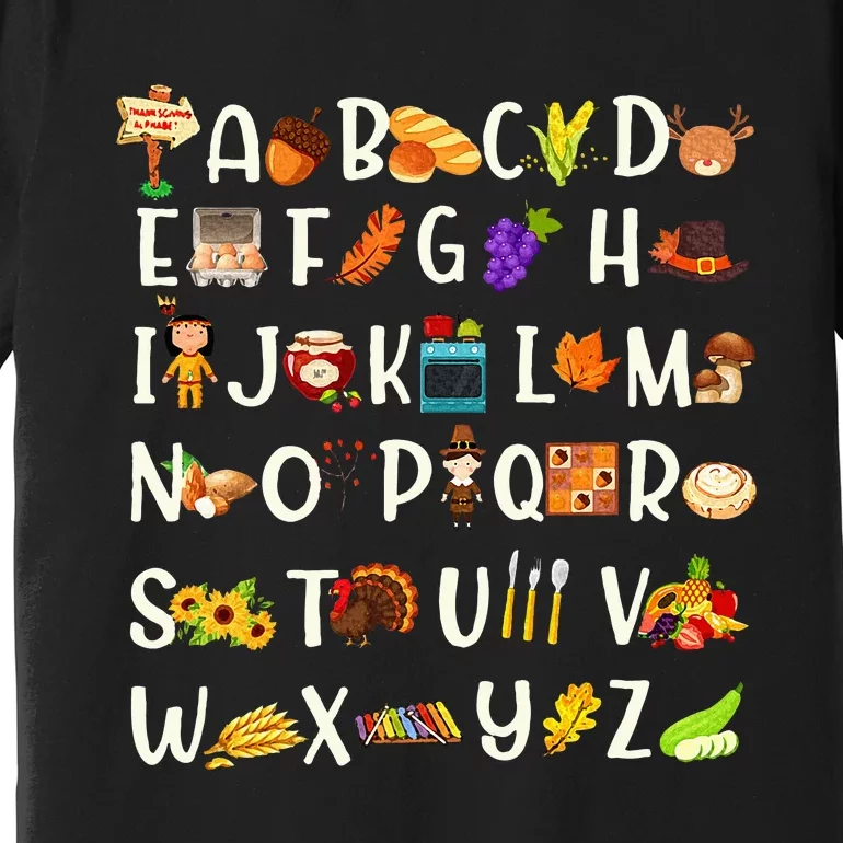 ABCs Learning Kindergarten Teacher Thanksgiving Alphabet Premium T-Shirt