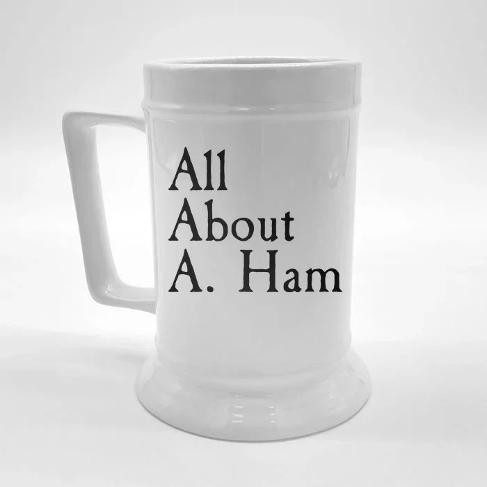 All About A. Ham Front & Back Beer Stein