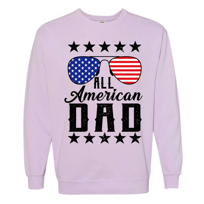 All American Dad Garment-Dyed Sweatshirt