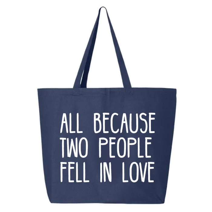 All Because Two People Fell in Love 25L Jumbo Tote