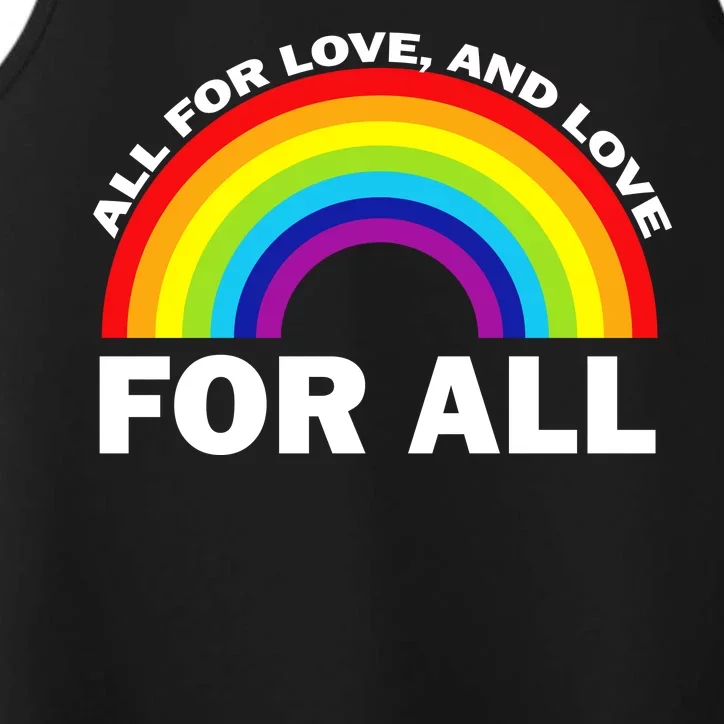 All For Love And Love For All Performance Tank