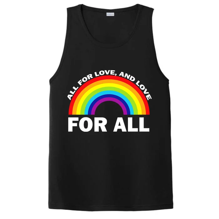 All For Love And Love For All Performance Tank