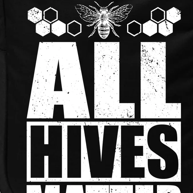 All Hives Matter Save The Bees Impact Tech Backpack