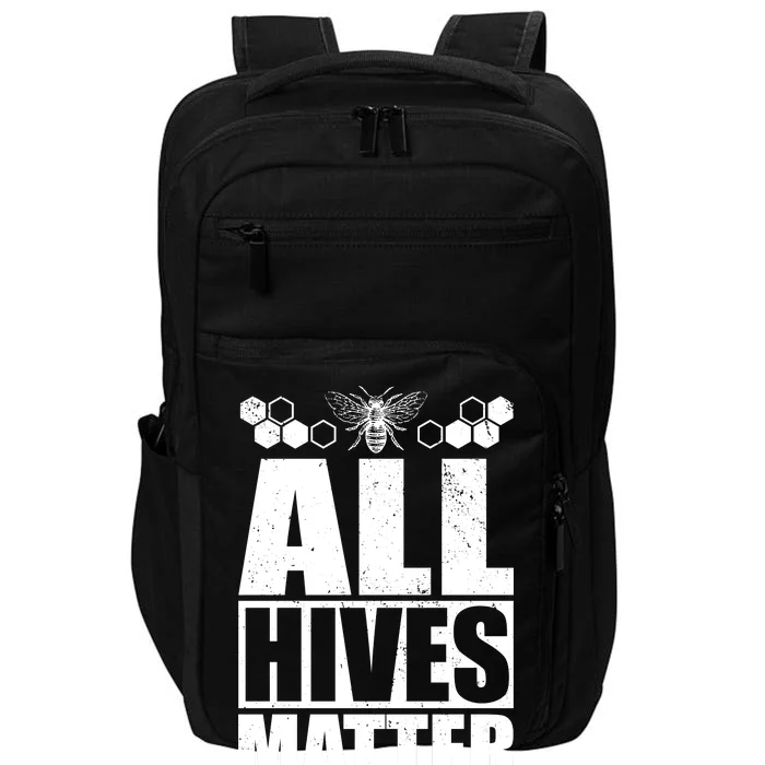 All Hives Matter Save The Bees Impact Tech Backpack