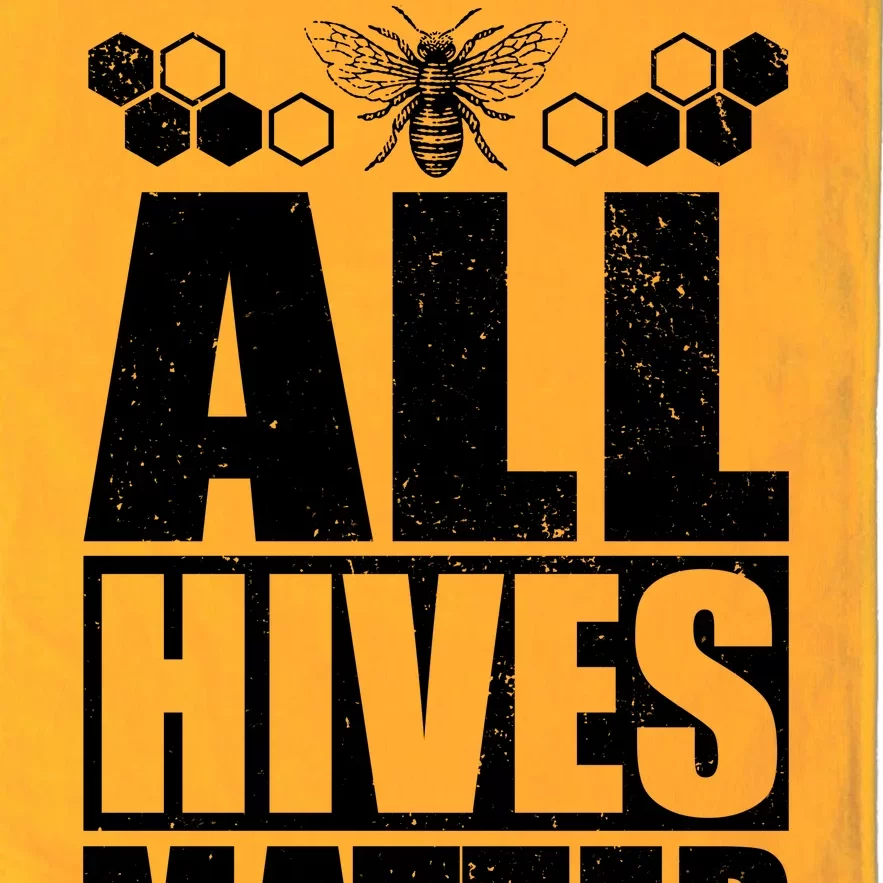 All Hives Matter Save The Bees Platinum Collection Golf Towel