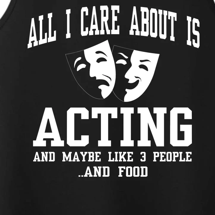 All I Care About Is Acting Performance Tank