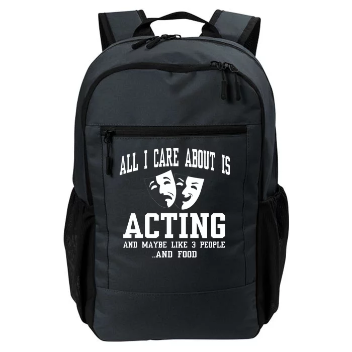 All I Care About Is Acting Daily Commute Backpack