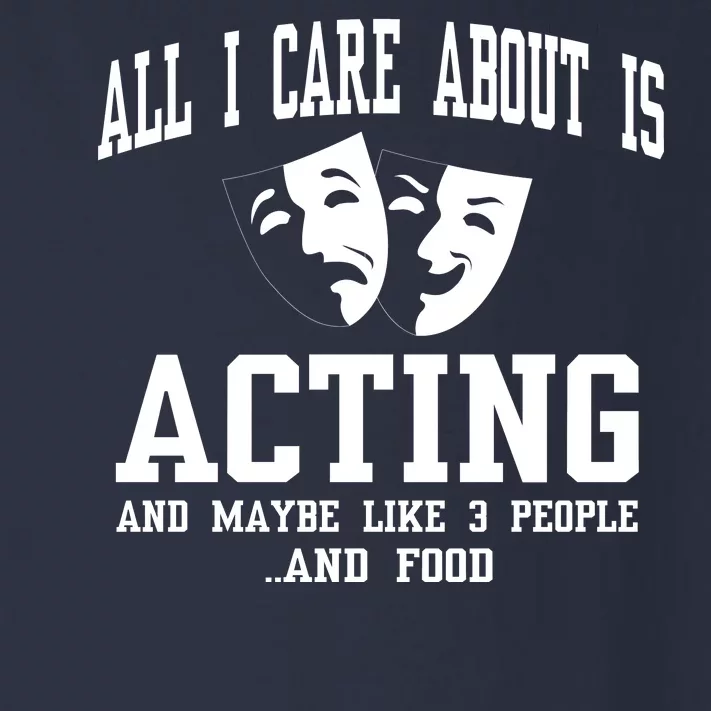 All I Care About Is Acting Toddler Long Sleeve Shirt