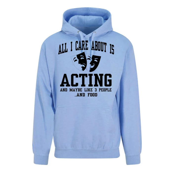 All I Care About Is Acting Unisex Surf Hoodie