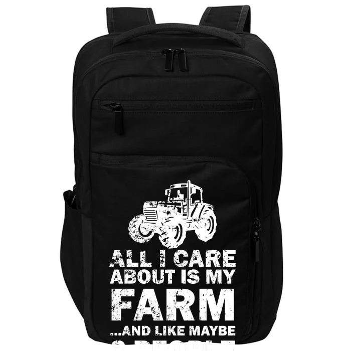 All I Care About is My Farm & Like 3 People Impact Tech Backpack