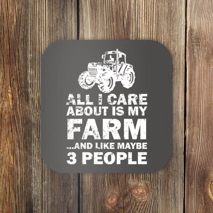 All I Care About is My Farm & Like 3 People Coaster