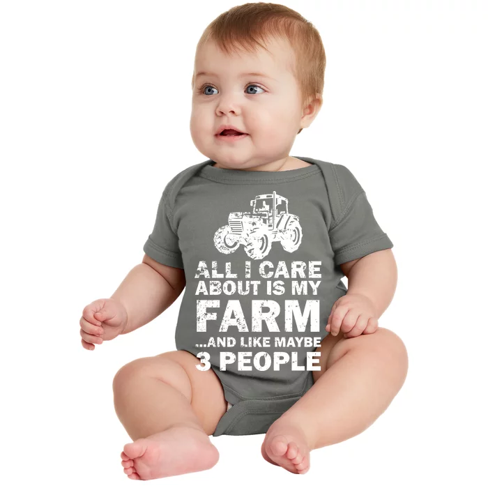 All I Care About is My Farm & Like 3 People Baby Bodysuit