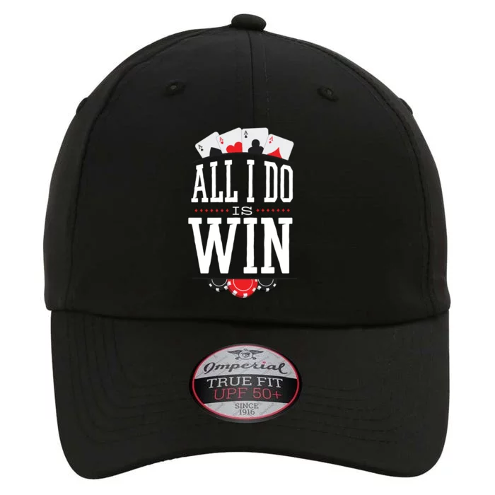 All I Do Is Win Poker The Original Performance Cap