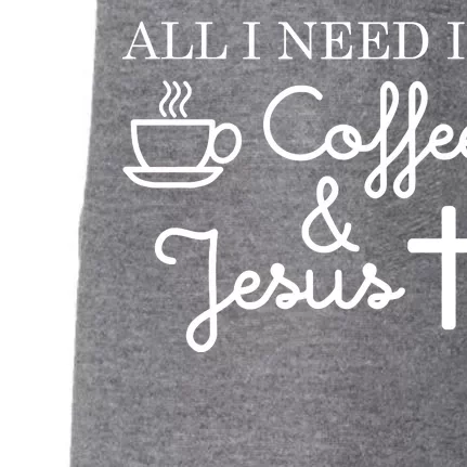 All I Need is Coffee and Jesus Doggie 3-End Fleece Hoodie