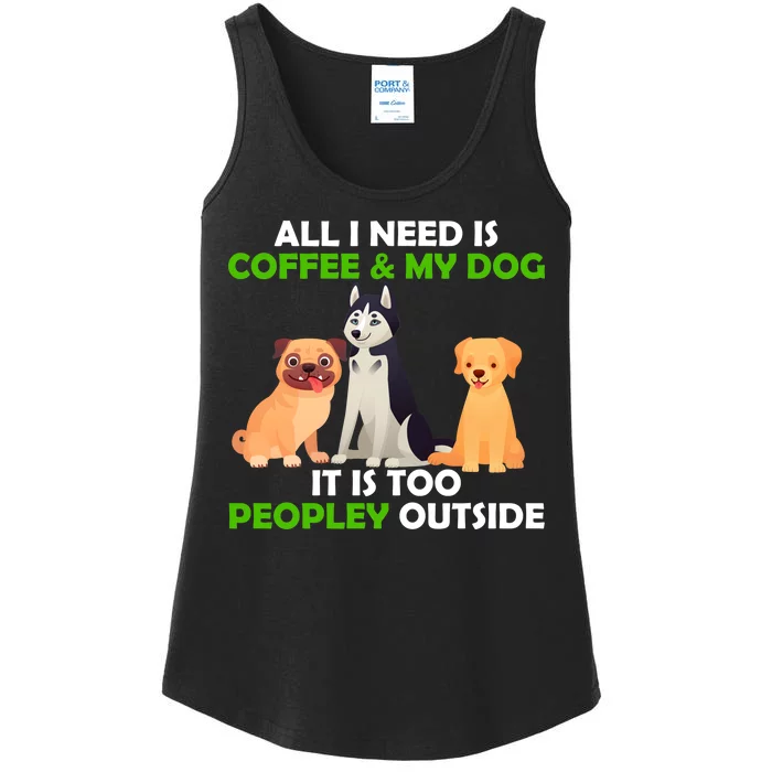 All I Need Is Coffee And My Dog Ladies Essential Tank