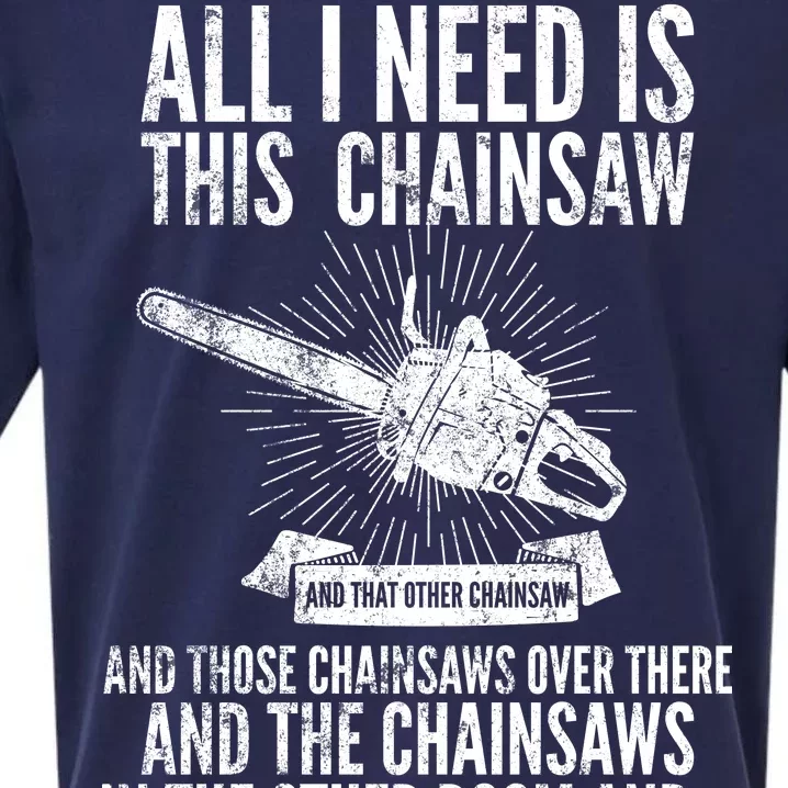 All I Need Is This Chainsaws Sueded Cloud Jersey T-Shirt