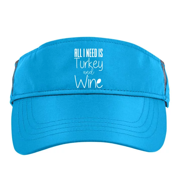 All I Need Is Turkey And Wine Adult Drive Performance Visor